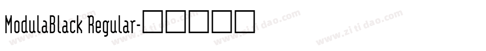 ModulaBlack Regular字体转换